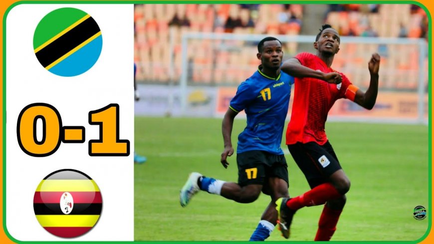 Disappointing performance: Uganda Cranes 0-1 Tanzania in AFCON Qualifiers